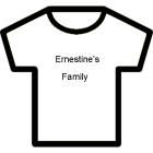 Ernestine's Family Shirt